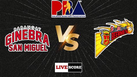 ginebra vs san miguel live today|Barangay Ginebra vs San Miguel scores & predictions .